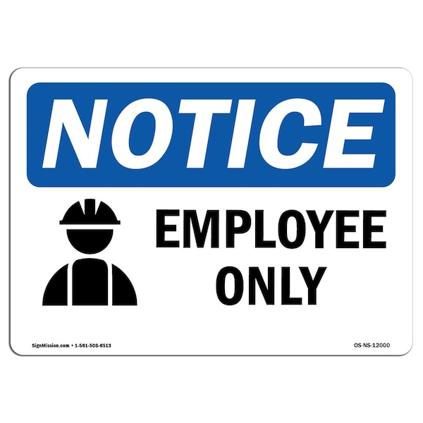 Sign, 3.5" H, 5" W, Employees Only Sign With Symbol, Landscape, NS-D-35-L-12000-10PK